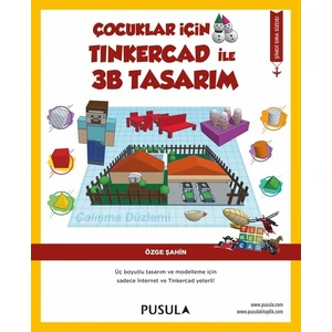 Çocuklar İçin Tinkercad İle 3B Tasarım - Özge Şahin
