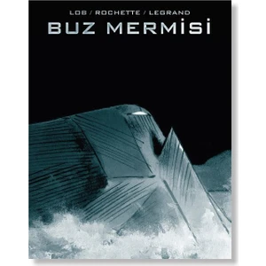 Buz Mermisi - Jacques Lob