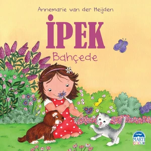 İpek  Bahçede - Annemarie Van Der Heijden