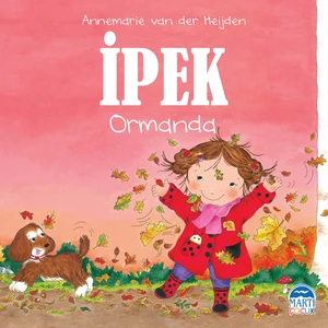 İpek Ormanda - Annemarie Van Der Heijden