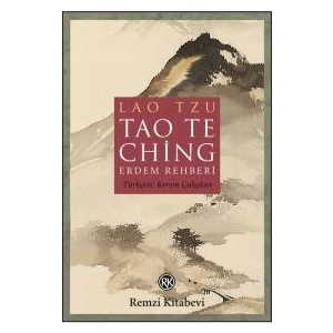 Tao Te Ching:Erdem Rehberi - Lao Tzu