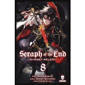 Seraph of the End - Kıyamet Meleği  8 - Takaya Kagami