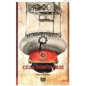 Ceza Sömürgesi - Franz Kafka