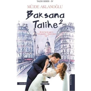Baksana Talihe 2  Talih Serisi IV - Müjde Aklanoğlu