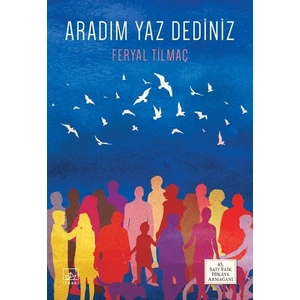 Aradım Yaz Dediniz - Feryal Tilmaç