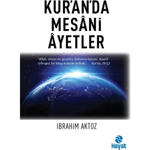 Kur’an’da Mesani Ayetler - İbrahim Aktoz