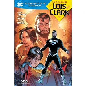 Superman Lois & Clark - Dan Jurgens - Lee Weeks