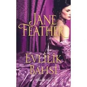 Evlilik Bahsi - Jane Feather