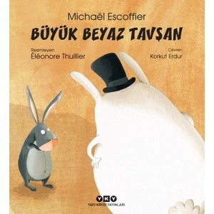 Büyük Beyaz Tavşan - Michaël Escoffier