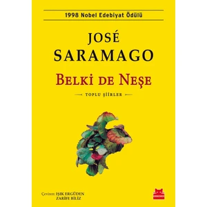 Belki De Neşe Toplu Şiirler - Jose Saramago