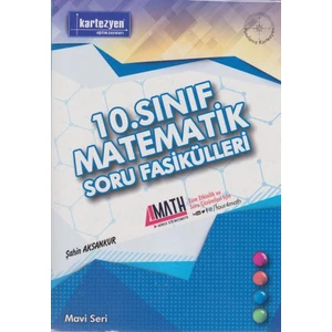 Kartezyen 10. Sınıf Matematik Soru Fasilülleri-Mavi Seri Yeni - Şahin Aksankur