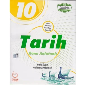 Palme Yayıncılık 10. Sınıf Tarih Konu Anlatımlı