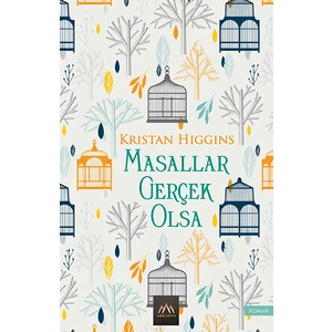 Masallar Gerçek Olsa - Kristan Higgins