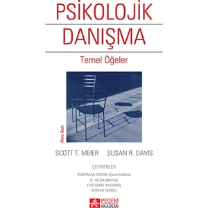 Psikolojik Danışma Temel Öğeler - Scott T. Meier - Suzan R. Davis