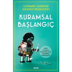 Kuramsal Başlangıç - Leonard Susskind - George Hrabovsky