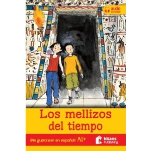 Los Mellizos Del Tiempo  +Audio Descargable A1+ (¡Me Gusta Leer En Español!) - Stephen Rabley