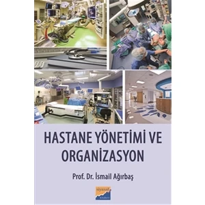 Hastane Yönetimi ve Organizasyon