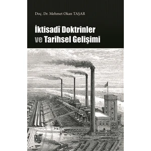İktisadi Doktrinler ve Tarihsel Gelişimi