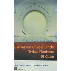 Radyasyon Onkolojisinde Tedavi Planlama El Kitabı