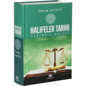 Halifeler Tarihi Tarihul Hulefa (Ciltli) - İmam Suyûtî