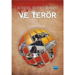 Küresel Şiddet Siyaseti ve Terör