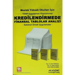 Akademi Consulting Training Meslek Yüksek Okulları İçin Kredilendirmede Finansal Tablolar Analizi