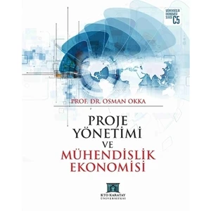 Proje Yönetimi ve Mühendislik Ekonomisi