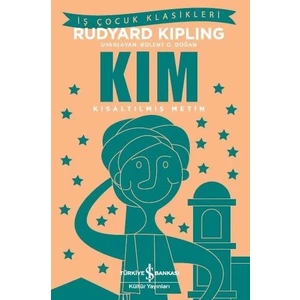 Kim-Kısaltılmış Metin - Rudyard Kipling
