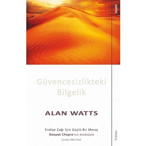 Güvencesizlikteki Bilgelik - Alan Watts