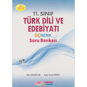 Esen Üçrenk Yayınları 11. Sınıf Türk Dili Ve Edebiyatı  Soru Bankası
