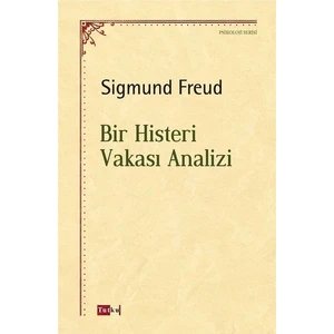 Bir Histeri Vakası Analizi