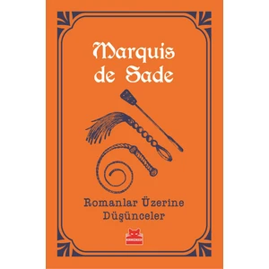 Romanlar Üzerine Düşünceler - Marquis de Sade