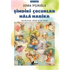 Şimdiki Çocuklar Hâlâ Harika