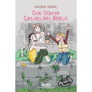 Dur Dünya Çocukları Bekle