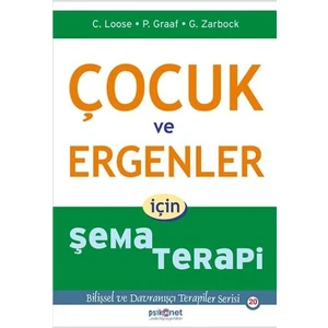 Çocuk ve Ergenler İçin Şema Terapi