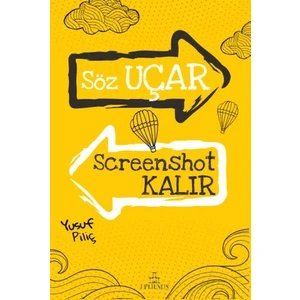 Söz Uçar ScreenShot Kalır - Yusuf Piliç