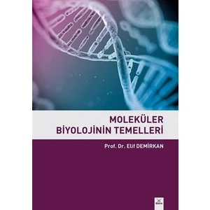 Dora Basım Yayın Moleküler Biyolojinin Temelleri