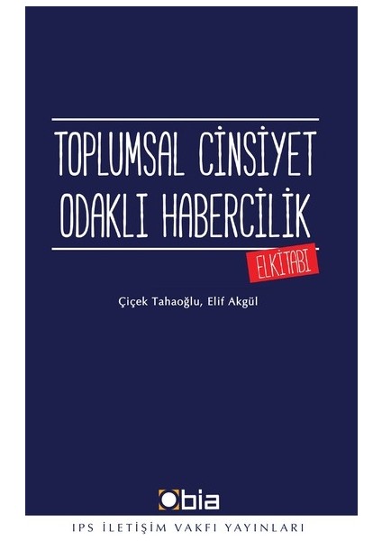 Toplumsal Cinsiyet Odaklı Habercilik Elkitabı