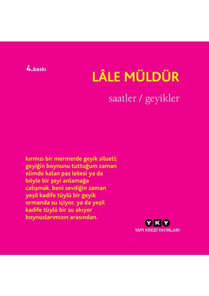 Saatler/Geyikler - Lale Müldür