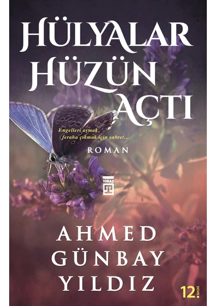 Hülyalar Hüzün Açtı