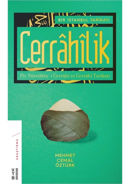 Bir İstanbul Tarikatı - Cerrahilik - Mehmet Cemal Öztürk