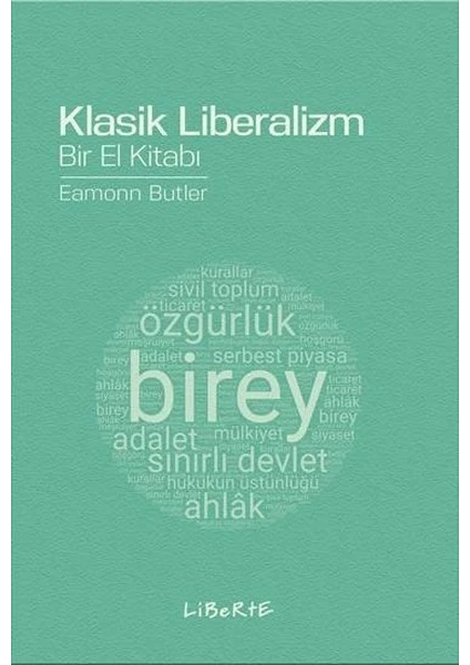 Klasik Liberalizm Bir El Kitabı - Eamonn Butler