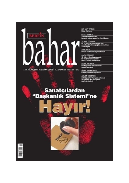 Aylık Kültür Sanat ve Edebiyat Dergisi Sayı: 229 Mart 2017