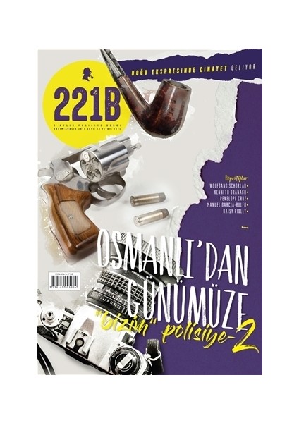 221B İki Aylık Polisiye Dergi Sayı: 12 Kasım - Aralık 2017