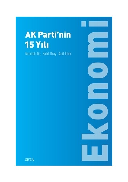 Ak Parti’nin 15 Yılı