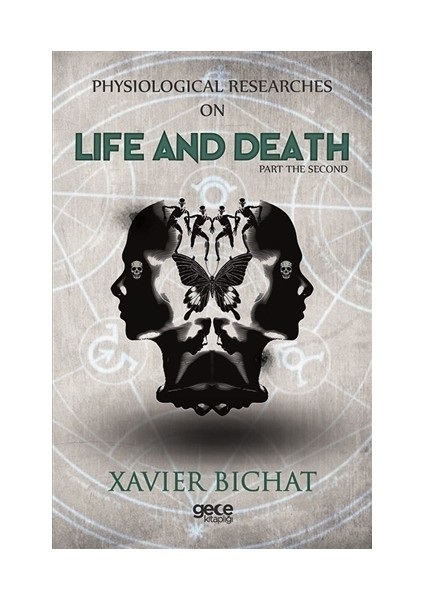 Physiological Researches On Life And Death Part 2