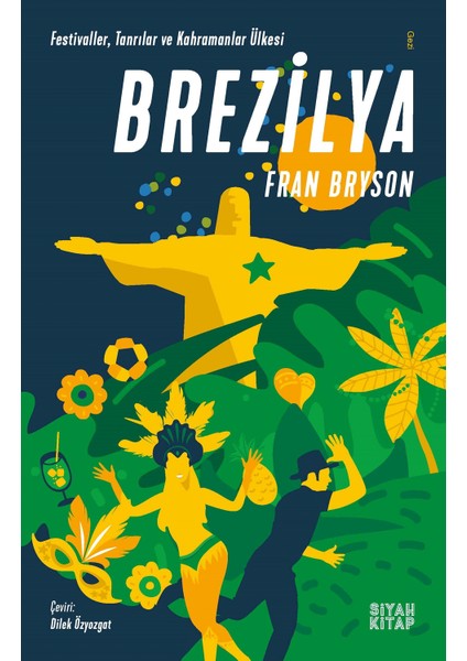 Brezilya - Fran Bryson