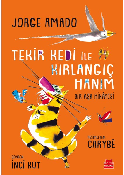 Tekir Kedi İle Kırlangıç Hanım - Jorge Amado