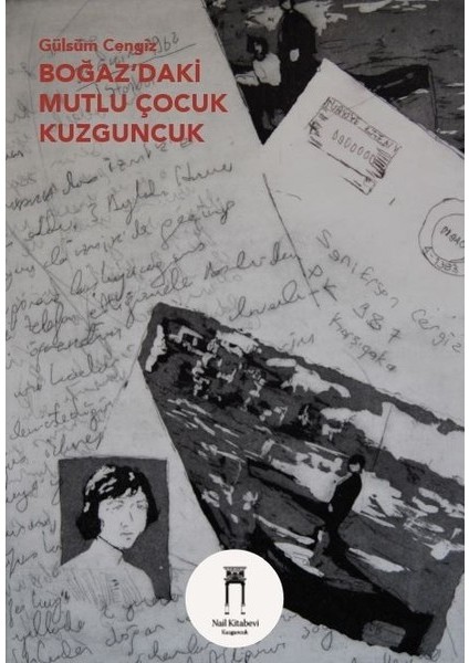 Boğaz’Daki Mutlu Çocuk Kuzguncuk - Gülsüm Cengiz