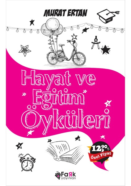 Hayat Ve Eğitim Öyküleri - Murat Ertan